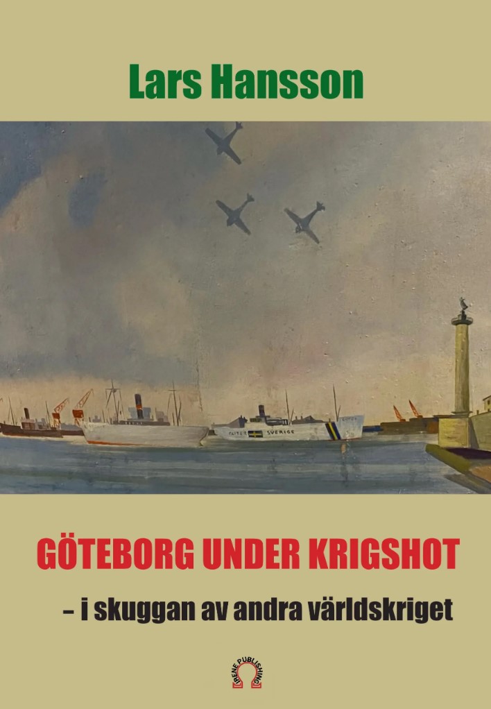 Omslaget till boken Göteborg under krigshot av Lars Hansson