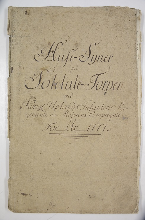 husesyneprotokoll över soldattorpen vid majorens kompani Upplands regemente 1777