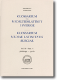 Glossarium till medeltidslatinet i Sverige - II:4