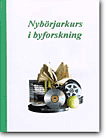 Nybörjarkurs i byforskning