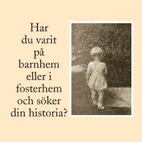 Bild av broschyren "Har du varit på barnhem eller i fosterhem och söker din historia?"