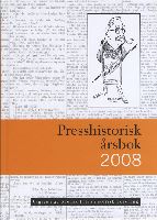 Presshistorisk årsbok 2008