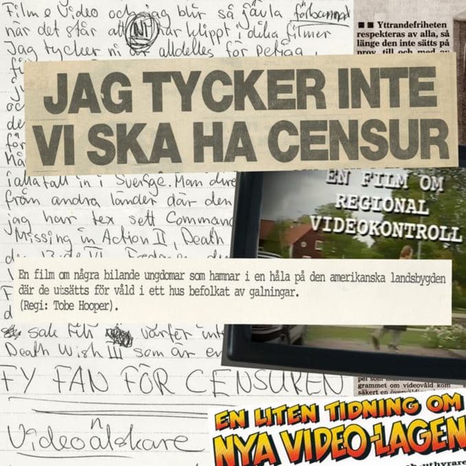 Bildcollage: Tidningsrubrik: "Jag tycker inte vi ska ha censur", brev med hot undertecknat "Videoälskare", text från granskningskortet till filmen Motorsågsmassakern, PM från Biografbyrån om den nya videolagen, pressklipp samt en skärmbild från informationsfilm från Biografbyrån.