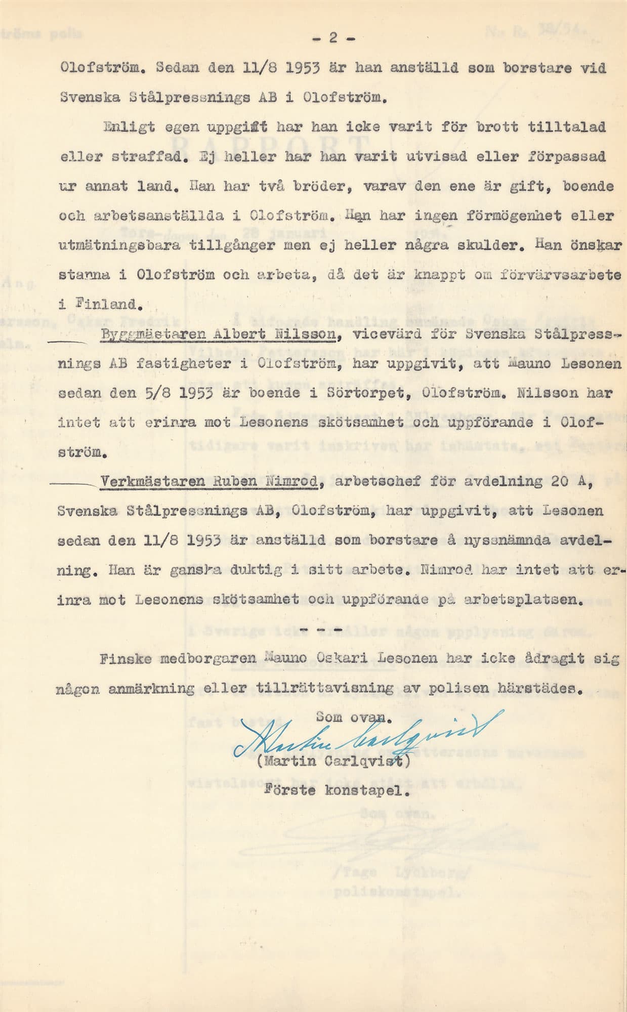 Typat dokument med polisuppgifter om en mans arbete, karaktär och tidigare brott.