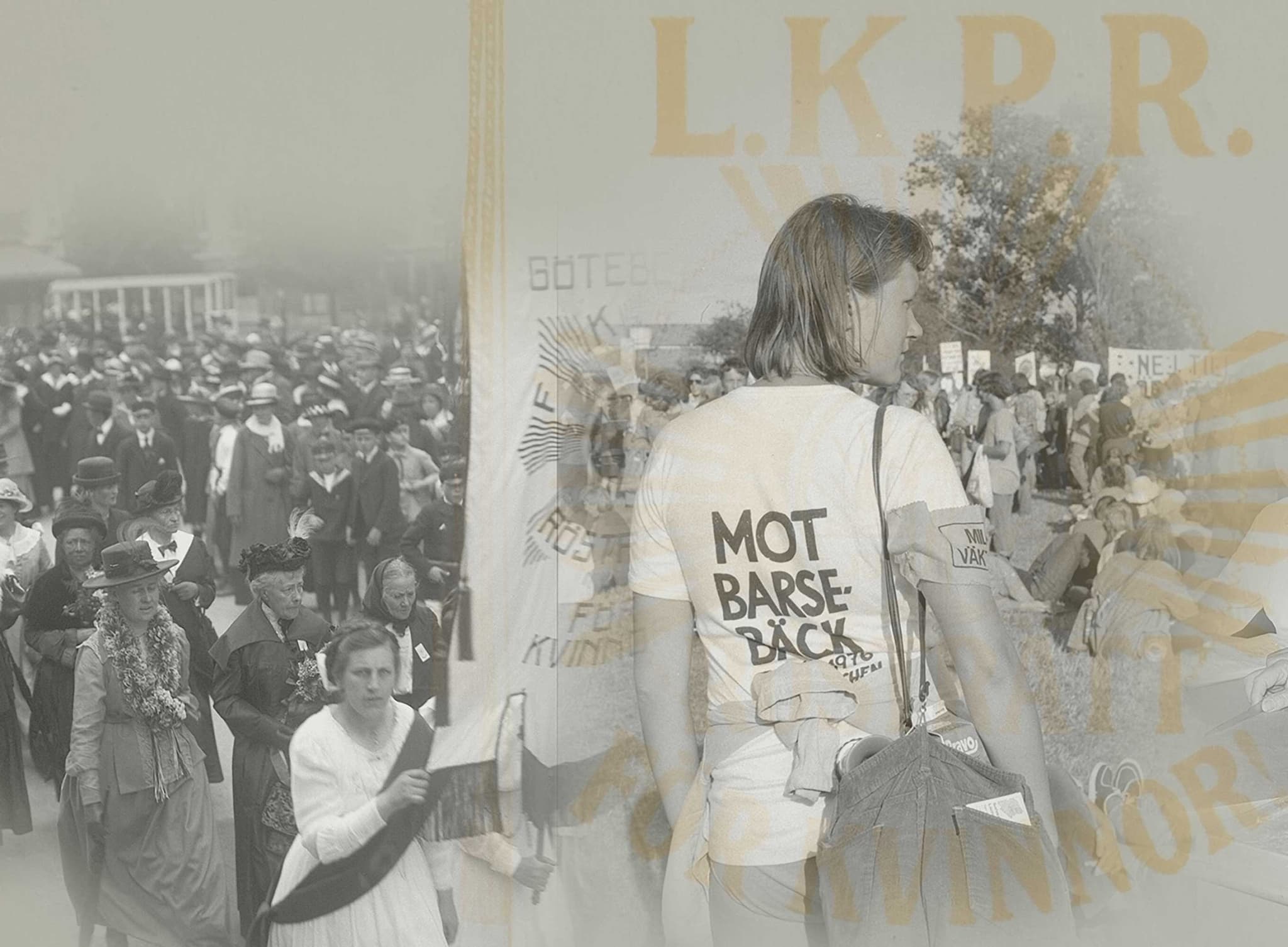 Ett montage av svartvita och färgade fotografier som visar en kvinnlig rösträttsdemonstration, en miljöprotest med texten ”MOT BARSEBÄCK” och en man som lägger en röstsedel i en valurna. Överlagt syns banderolltexten ”L.K.P.R.” och ”FÖR KVINNOR”.